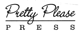 PRETTY PLEASE P R E S S trademark