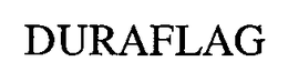 DURAFLAG trademark