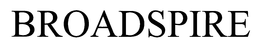 BROADSPIRE trademark