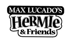 MAX LUCADO'S HERMIE & FRIENDS trademark
