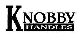 KNOBBY HANLES trademark