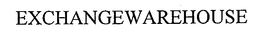 EXCHANGEWAREHOUSE trademark