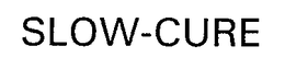 SLOW-CURE trademark