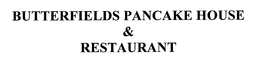 BUTTERFIELDS PANCAKE HOUSE & RESTAURANT trademark