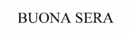 BUONA SERA trademark