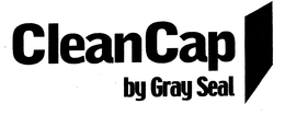 CLEANCAP BY GRAY SEAL trademark