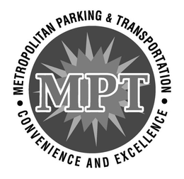 MPT · METROPOLITAN PARKING & TRANSPORTATION · CONVENIENCE AND EXCELLENCE trademark