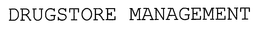 DRUGSTORE MANAGEMENT trademark