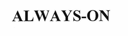 ALWAYS-ON trademark