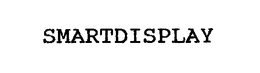 SMARTDISPLAY trademark