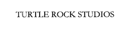 TURTLE ROCK STUDIOS trademark