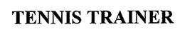 TENNIS TRAINER trademark