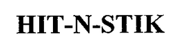 HIT-N-STIK trademark