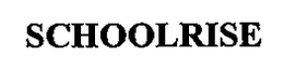 SCHOOLRISE trademark
