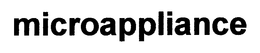 MICROAPPLIANCE trademark