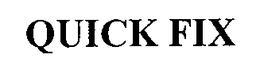 QUICK FIX trademark