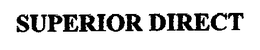 SUPERIOR DIRECT trademark