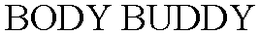 BODY BUDDY trademark
