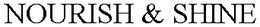 NOURISH & SHINE trademark