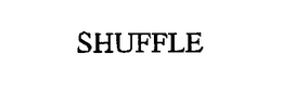 SHUFFLE trademark