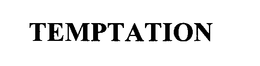 TEMPTATION trademark