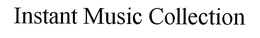 INSTANT MUSIC COLLECTION trademark