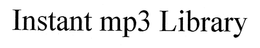 INSTANT MP3 LIBRARY trademark