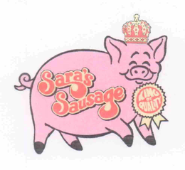 SARA'S SAUSAGE KING OF QUALITY trademark