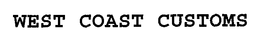 WEST COAST CUSTOMS trademark