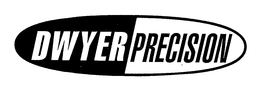 DWYER PRECISION trademark