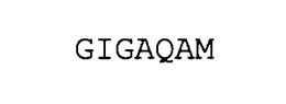 GIGAQAM trademark