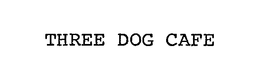 THREE DOG CAFE trademark