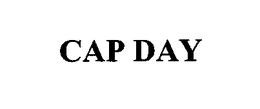 CAP DAY trademark