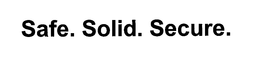 SAFE. SOLID. SECURE. trademark