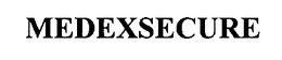 MEDEXSECURE trademark
