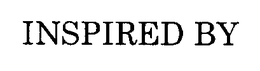 INSPIRED BY trademark