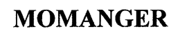 MOMANGER trademark