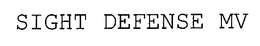 SIGHT DEFENSE MV trademark