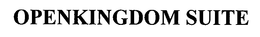 OPENKINGDOM SUITE trademark
