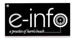 E-INFO A PRACTICE OF HARRIS BEACH trademark