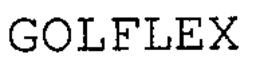 GOLFLEX trademark