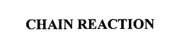 CHAIN REACTION trademark