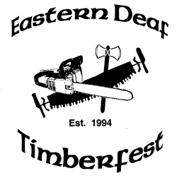 EASTERN DEAF TIMBERFEST EST. 1994 trademark