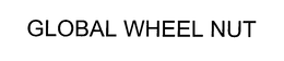 GLOBAL WHEEL NUT trademark