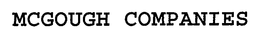 MCGOUGH COMPANIES trademark