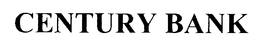 CENTURY BANK trademark