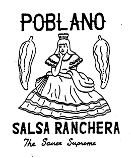 POBLANO SALSA RANCHERA THE SAUCE SUPREME trademark
