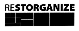 RESTORGANIZE trademark
