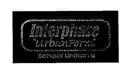 INTERPHASE "URBANFORM" SCHOOL UNIFORMS trademark