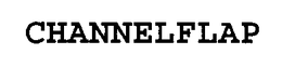 CHANNELFLAP trademark